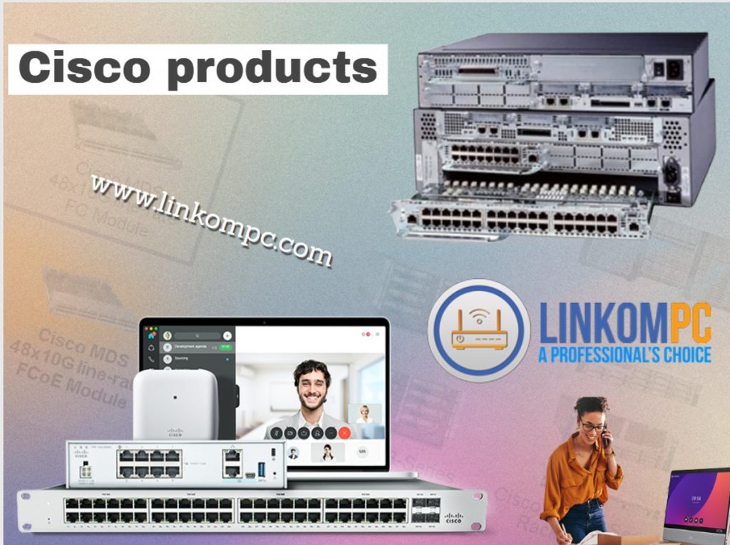 Cisco Products - Linkom-PC