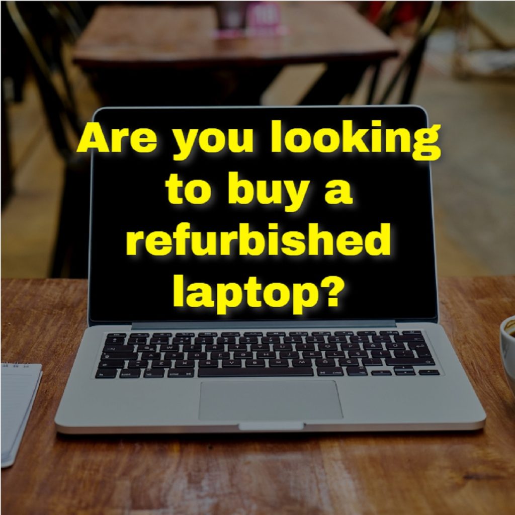 Are you looking to buy refurbished laptops? - Linkom-PC